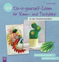 Cover for Pypke · 44 Do-it-yourself-Ideen für Raum- (Book)