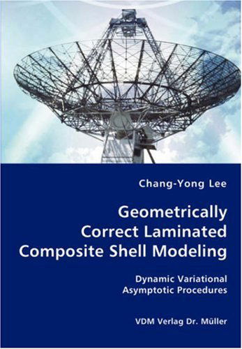 Cover for Chang-yong Lee · Geometrically Correct Laminated Composite Shell Modeling (Paperback Book) (2008)