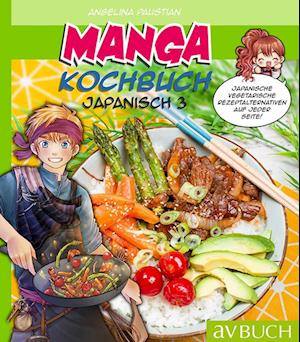 Cover for Angelina Paustian · Manga Kochbuch Japanisch 3 (Book) (2023)