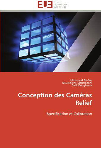 Cover for Saïd Moughamir · Conception Des Caméras Relief: Spécification et Calibration (Paperback Book) [French edition] (2018)