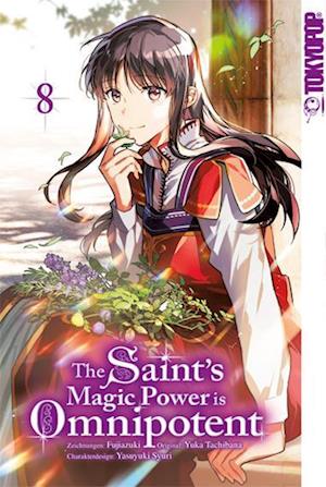 Cover for Fujiazuki · The Saint's Magic Power is Omnipotent 08 (Book) (2023)