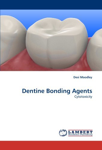 Cover for Desi Moodley · Dentine Bonding Agents: Cytotoxicity (Paperback Bog) (2011)