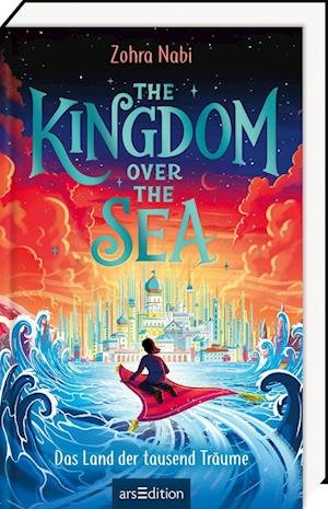Cover for Zohra Nabi · The Kingdom Over The Sea Â–(1) Das Land Der Tausend TrÃ¤ume (Buch)