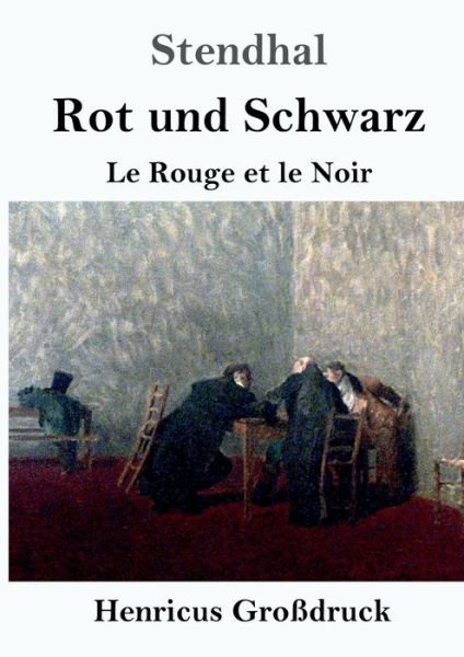 Cover for Stendhal · Rot und Schwarz (Grossdruck) (Paperback Bog) (2019)