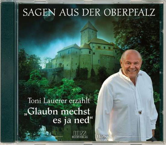 Cover for Lauerer · Lauerer:glaubn Mechst Es Ja Ned,cd-a (CD)