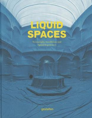 Cover for Sofia Borges · Liquid Spaces: Scenography, Installations and Spatial Experiences (Hardcover Book) (2015)