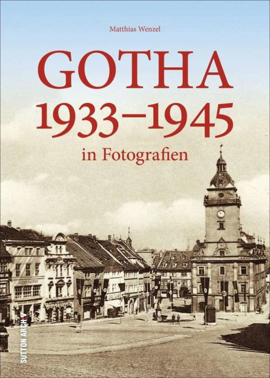 Cover for Wenzel · Gotha 1933-1945 (Book)