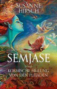 Cover for Hirsch · SEMJASE bringt Kosmische Heilung (Book)