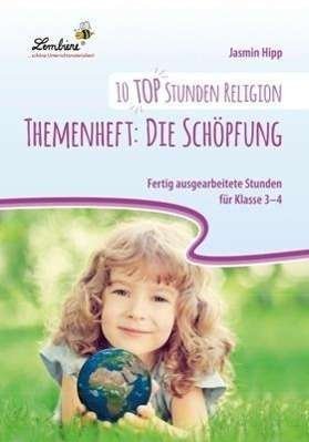 Cover for Hipp · 10 top Stunden Religion:Schöpfung (Bok)
