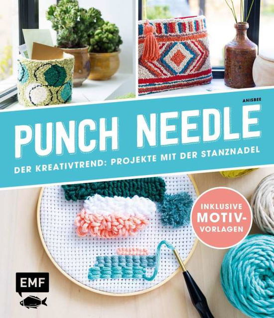 Cover for Anisbee · Punch Needle - Der Kreativtrend (Book)