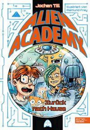 Cover for Jochen Till · Alien Academy (Band 3) (Book) (2023)