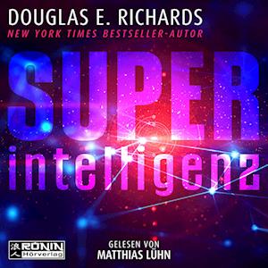 Cover for Douglas E. Richards · Superintelligenz (Audiobook (płyta CD)) (2023)