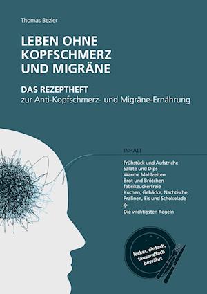 Cover for Bezler · Leben ohne Kopfschmerz und Migrä (Book)