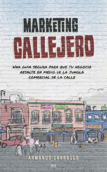 Cover for Amazon Digital Services LLC - KDP Print US · Marketing Callejero (Paperback Book) (2022)