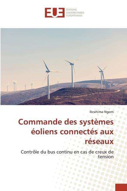 Cover for Ngom · Commande des systèmes éoliens conn (Bog) (2020)