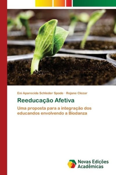 Cover for Eni Aparecida Schleder Spode · Reeducacao Afetiva (Paperback Book) (2018)