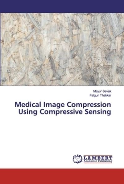 Cover for Sevak · Medical Image Compression Using C (Buch) (2020)