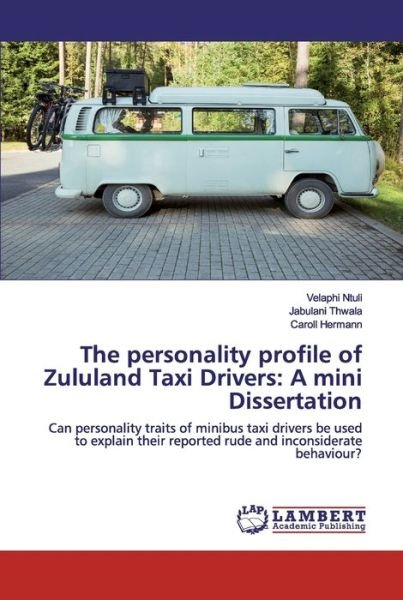 The personality profile of Zulula - Ntuli - Bøger -  - 9786202552615 - 6. maj 2020