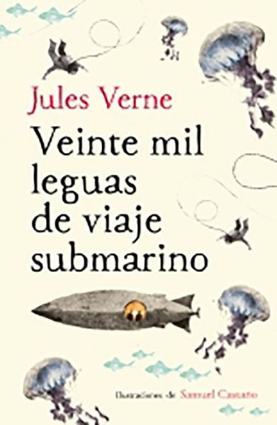 Cover for Jules Verne · Veinte Mil Leguas de Viaje Submarino / Twenty Thousand Leagues under the Sea (Book) (2019)