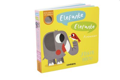 Cover for Amelia Hepworth · Elefante, Elefante. ?F?jate bien! (Board book) (2022)