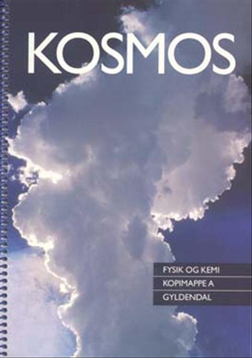 Kosmos - Fysik og Kemi: Kosmos - Fysik og Kemi - Erik Both; Henning Henriksen; Nina Troelsgaard Jensen - Books - Gyldendal - 9788702034615 - August 20, 2007
