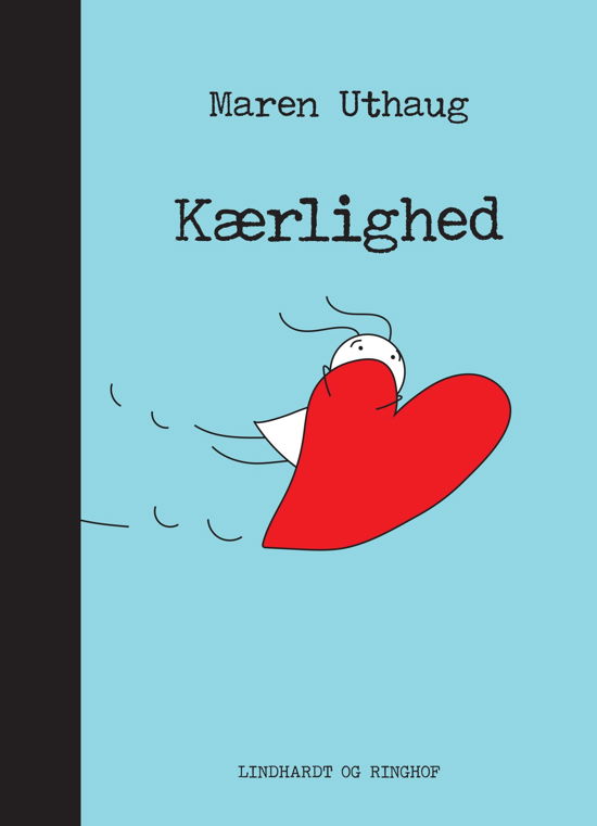 Cover for Maren Uthaug · Striber på højkant 1: Kærlighed (Indbundet Bog) [1. udgave] (2020)