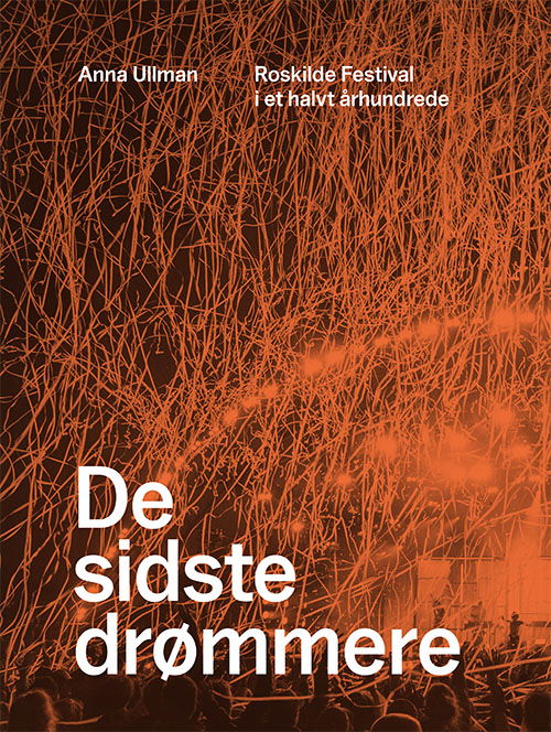 De sidste drømmere - Anna Ullman - Bøger - Gads Forlag - 9788712059615 - 30. oktober 2020