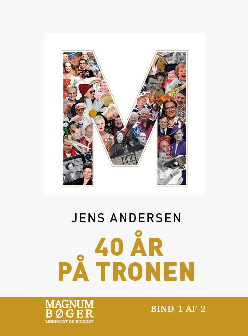 Cover for Jens Andersen · M - 40 år på tronen (Storskrift) (Innbunden bok) [2. utgave] (2020)