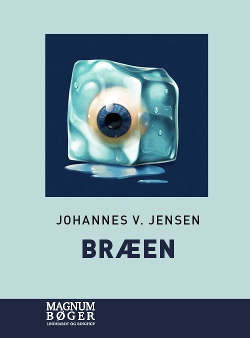 Cover for Johannes V. Jensen · Den lange rejse: Bræen (Storskrift) (Inbunden Bok) [2:a utgåva] (2022)