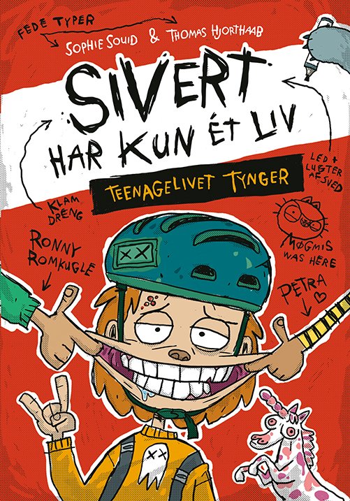 Cover for Sophie Souid · Sivert har kun ét liv: Teenagelivet tynger (Bound Book) [1e uitgave] (2024)