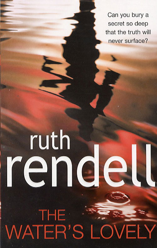 Cover for Ruth Rendell · The waters Lovely (TW) (Paperback Book) [1st edition] (2007)