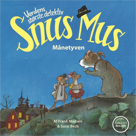 Cover for Frank Madsen · Snus Mus: Snus Mus: Månetyven (Inbunden Bok) [1:a utgåva] [Indbundet] (2013)