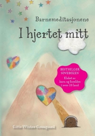 Cover for Gitte Winter Graugaard · Barnemeditasjonene I hjertet mitt (Pocketbok) (2021)