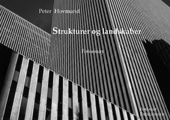 Cover for Peter Hovmand · Strukturer og landskaber (Sewn Spine Book) [1º edição] (2023)