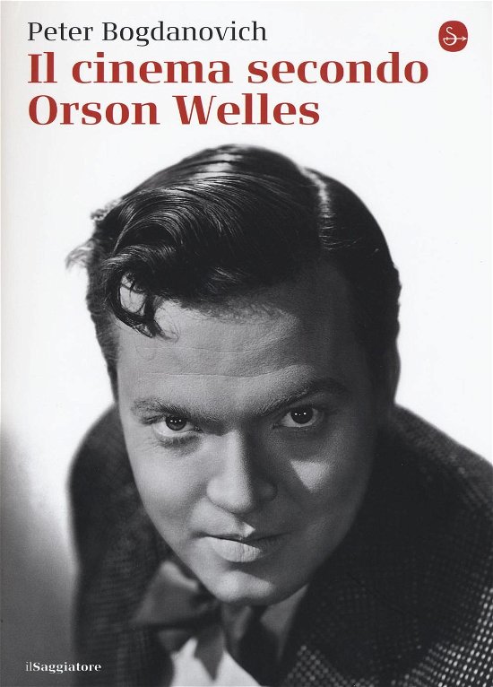 Cover for Peter Bogdanovich · Il Cinema Secondo Orson Welles (Bok)