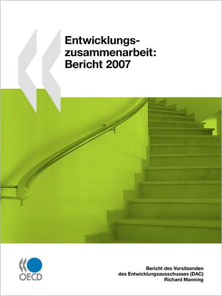 Cover for Richard Manning · Entwicklungszusammenarbeit: Bericht 2007: Edition 2007 (Paperback Book) [German edition] (2008)