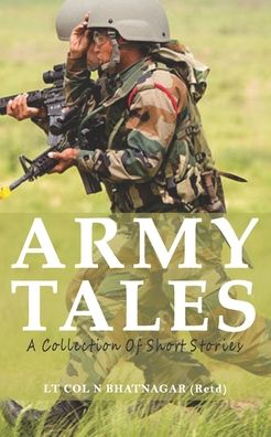 Cover for Col N Bhatnagar · Army Tales (Paperback Book) (2022)