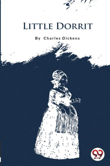 Cover for Charles Dickens · Little Dorrit (Paperback Book) (2022)