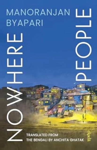 Cover for Manoranjan Byapari · Nowhere People (Paperback Book) (2025)