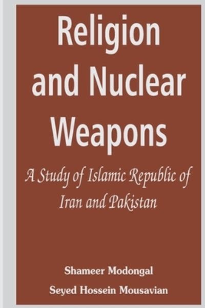 Cover for Shameer Modongal · Religion and Nuclear Weapons (Book) (2022)