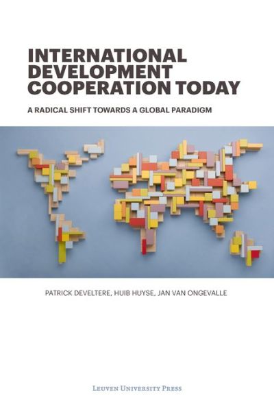 Cover for Patrick Develtere · International Development Cooperation Today: A Radical Shift Towards a Global Paradigm (Paperback Book) (2021)