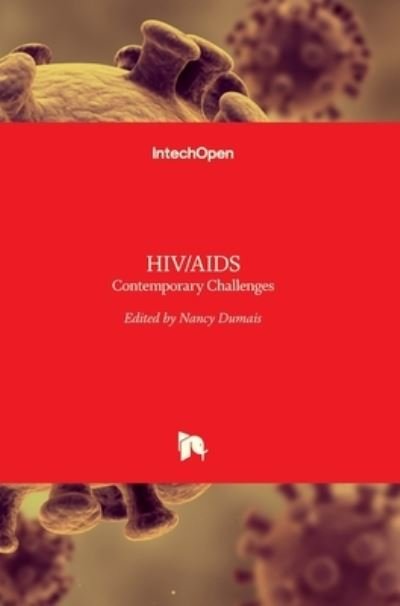Cover for Nancy Dumais · HIV / AIDS: Contemporary Challenges (Hardcover Book) (2017)