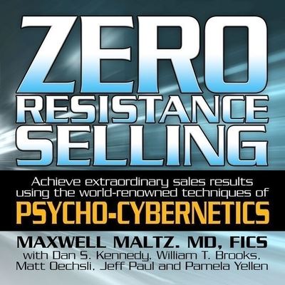 Zero Resistance Selling - Maxwell Maltz - Music - Gildan Media Corporation - 9798200557615 - 2016