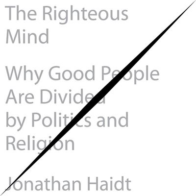 Cover for Jonathan Haidt · The Righteous Mind Lib/E (CD) (2012)