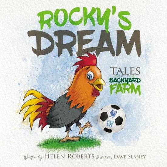 Cover for Helen Roberts · Rocky's Dream: Tales of The Backyard Farm (Paperback Book) (2020)