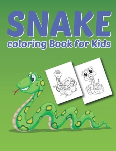 Cover for Keepkids Now · Snake Coloring Book for Kids (Paperback Book) (2020)