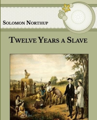 Cover for Solomon Northup · Twelve Years a Slave (Paperback Book) (2021)