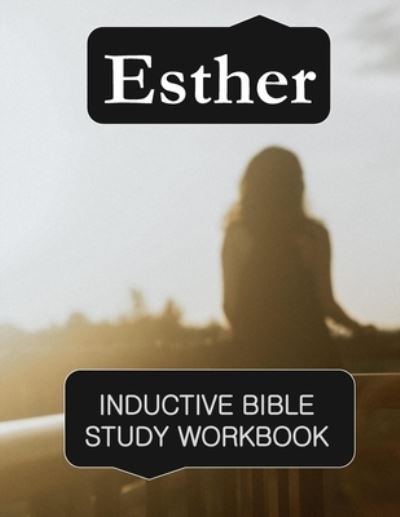 Cover for Daphne Cloverton · Esther Inductive Bible Study Workbook (Paperback Book) (2020)