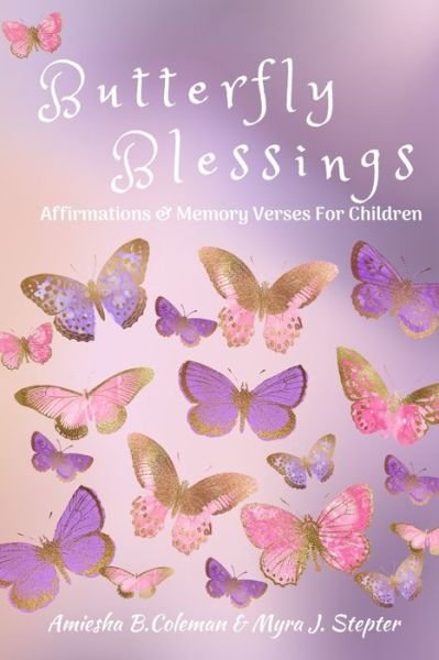 Cover for Myra J Stepter · Butterfly Blessings (Paperback Bog) (2020)
