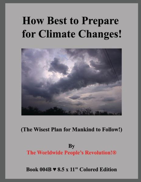 Cover for Worldwide People Revolution! · How Best to Prepare for Climate Changes! (Paperback Book) (2020)